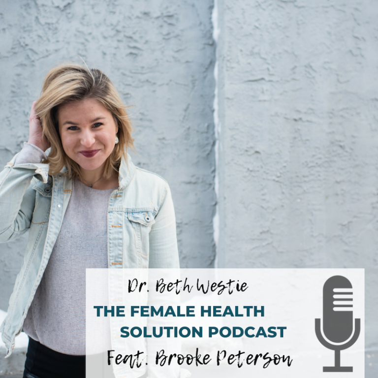 123. Food Freedom with Brooke Peterson - Dr. Beth Westie