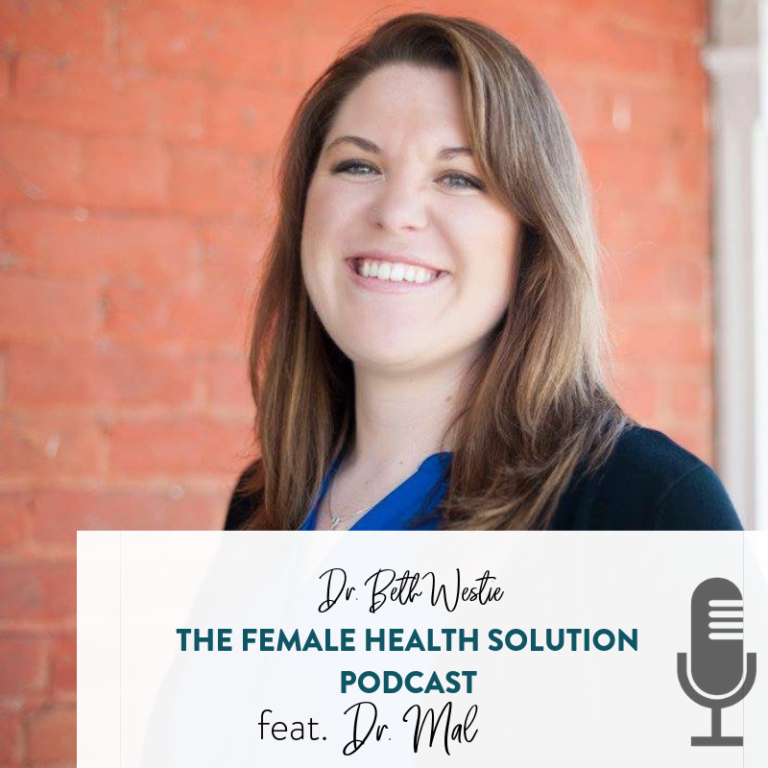 145. The Importance Of Brain Health With Dr. Mal - Dr. Beth Westie