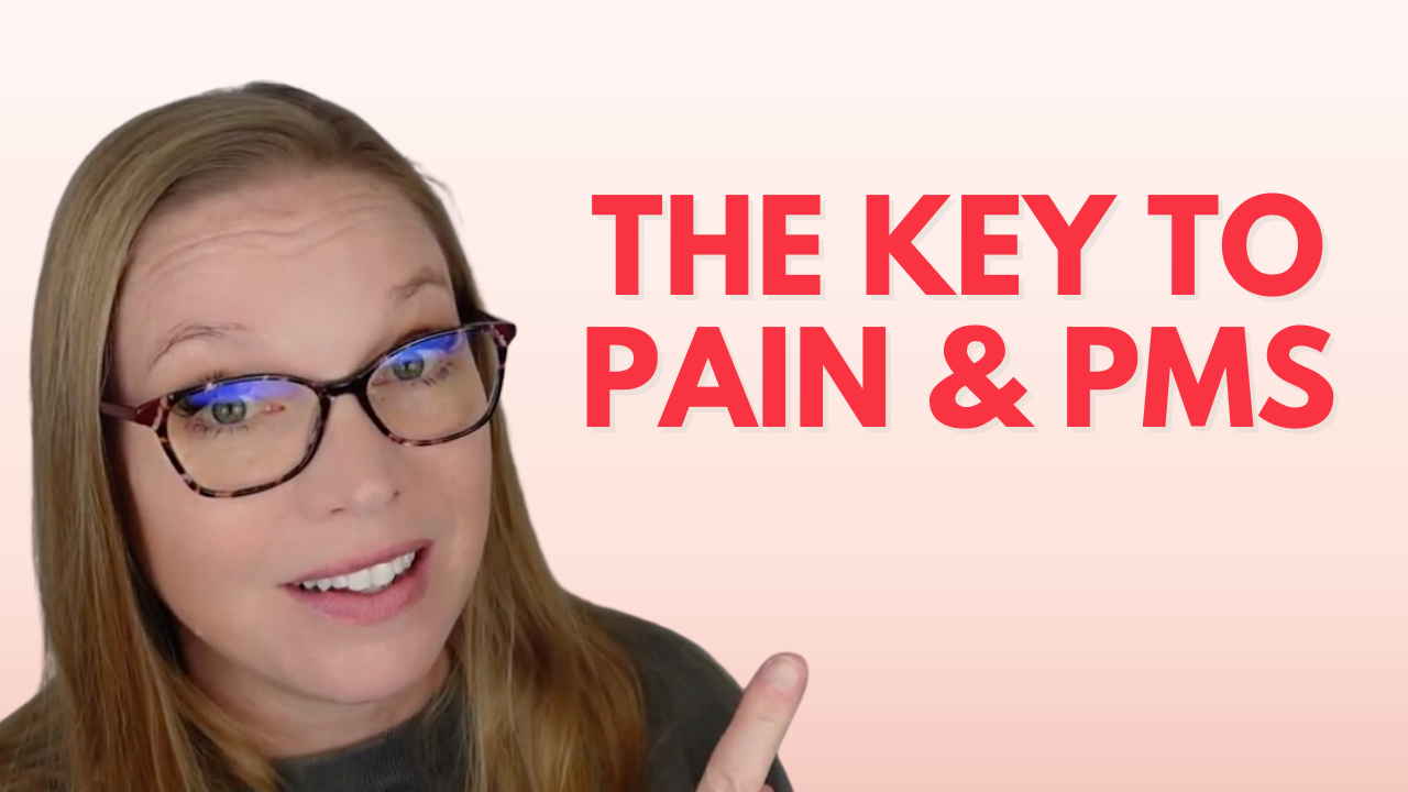 Overcome Years of Debilitating Pain and PMS - Dr. Beth Westie